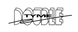 DOUBLE TYME