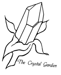 THE CRYSTAL GARDEN