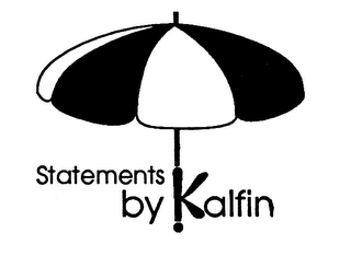 STATEMENTS BY KALFIN