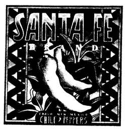 SANTE FE BRAND FRESH NEW MEXICO CHILE PE