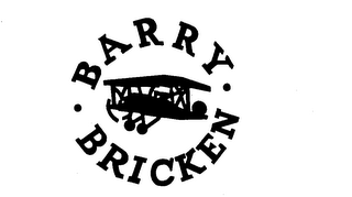 BARRY BRICKEN