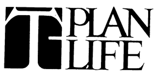 T-PLAN LIFE