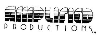 AMPLIFIED PRODUCTIONS