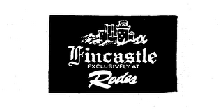 FINCASTLE EXCLUSIVELY AT RODES