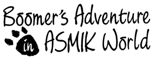 BOOMER'S ADVENTURE IN ASMIK WORLD