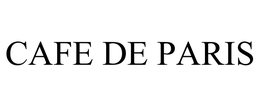 CAFE DE PARIS