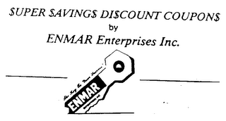 SUPER SAVINGS DISCOUNT COUPONS BY ENMARENTERPRISES INC.