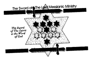 THE SWORD OF THE LORD MESSIANIC MINISTRY THE SWORD OF THE SPIRIT IS THE WORD OF GOD