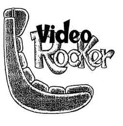 VIDEO ROCKER