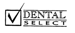 DENTAL SELECT
