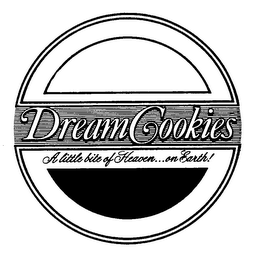 DREAMCOOKIES A LITTLE BIT OF HEAVEN...ON EARTH!