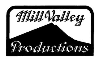 MILL VALLEY PRODUCTIONS