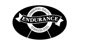 ENDURANCE COMMERCIAL QUALITY STAINLESS STEEL