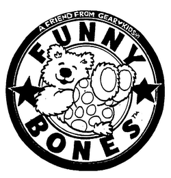 FUNNY BONES A FRIEND FROM GEAR KIDS