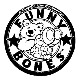 FUNNY BONES A FRIEND FROM GEAR KIDS