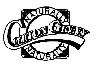 NATURALLY COTTON GINNY NATURALLY