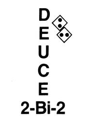 DEUCE 2-BI-2