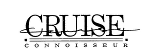 CRUISE CONNOISSEUR