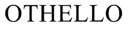 OTHELLO