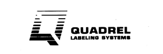 Q QUADREL LABELING SYSTEMS