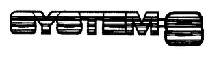 SYSTEM S