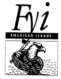 FYI AMERICAN LEAGUE