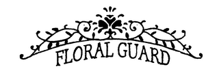 FLORAL GUARD