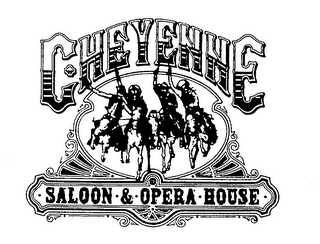 CHEYENNE SALOON & OPERA HOUSE