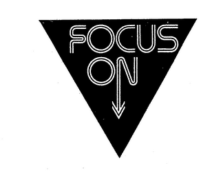 FOCUS ON