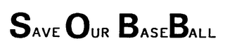SAVE OUR BASEBALL