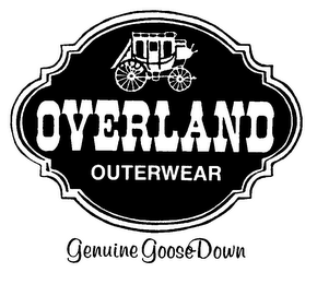 OVERLAND OUTERWEAR GENUINE GOOSE DOWN