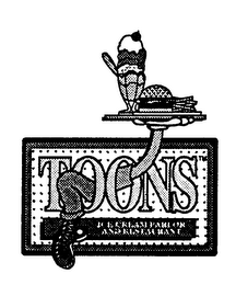 TOONS ICE CREAM PARLOR AND RESTAURANT