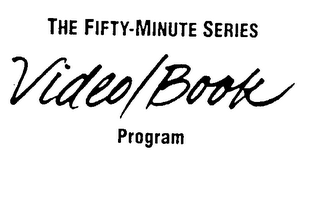 THE FIFTY-MINUTE SERIES VIDEO/BOOK PROGRAM