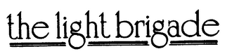 THE LIGHT BRIGADE