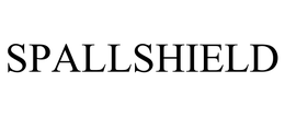 SPALLSHIELD