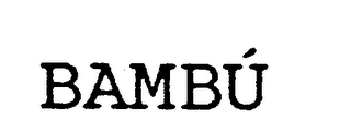 BAMBU