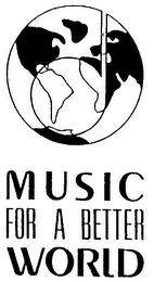 MUSIC FOR A BETTER WORLD