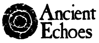 ANCIENT ECHOES