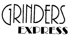 GRINDERS EXPRESS