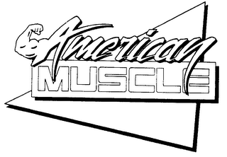 AMERICAN MUSCLE