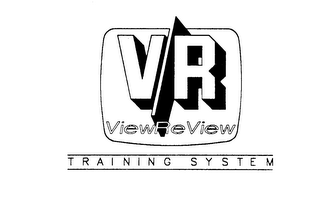 V/R VIEWREVIEW TRAINING SYSTEM