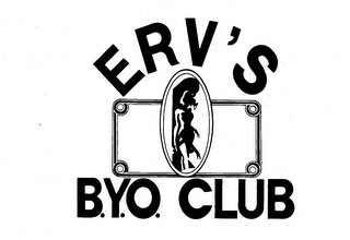 ERV'S B.Y.O. CLUB