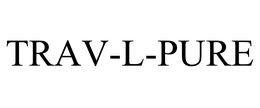 TRAV-L-PURE