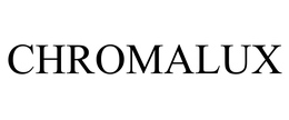 CHROMALUX