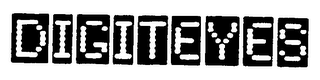 DIGITEYES