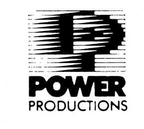 P POWER PRODUCTIONS