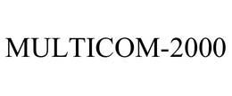 MULTICOM-2000