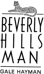 BEVERLY HILLS MAN GALE HAYMAN