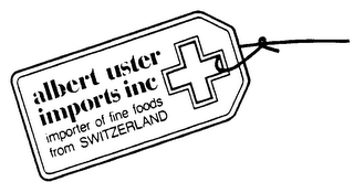 ALBERT USTER IMPORTS INC IMPORTER OF FINE FOODS FROM SWITZERLAND