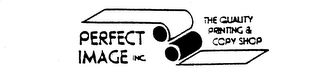 PERFECT IMAGE INC. THE QUALITY PRINTING& COPY SHOP